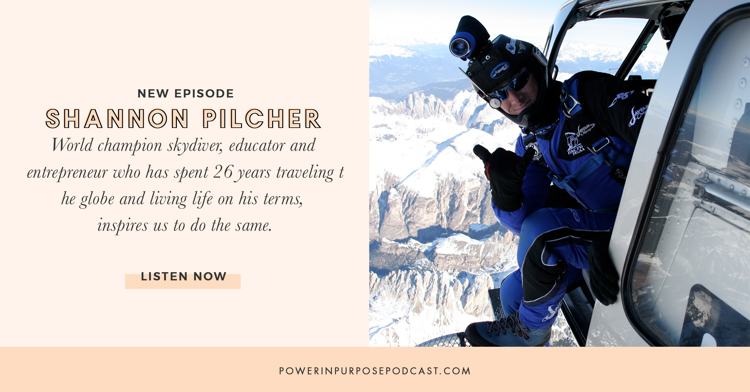 World Champ Skydiver Shannon Pilcher on Passion, Purpose & Choices