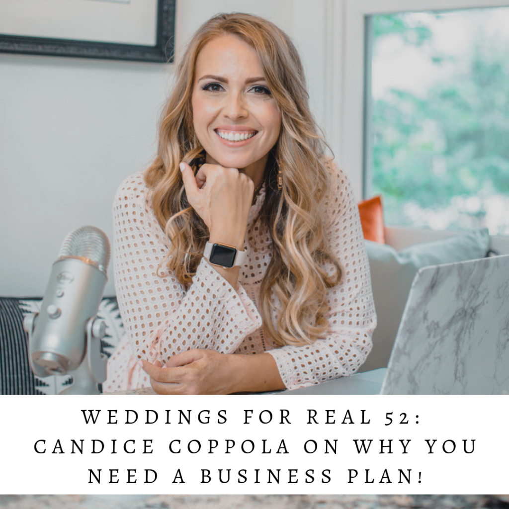 Weddings For Real Podcast: Why You Need a Business Plan
