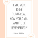 If you were to die tomorrow, how would you want to be remembered? Megan Gillikin from A Southern Soiree and The Weddings For Real Podcast asks this important question as she shares the story of discovering her purpose, on The Power in Purpose Podcast. #candicecoppola #businessquotes #quotes #podcast