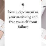 Do you always feel like a marketing failure? Same. Learn how to experiment in your marketing and start having fun sharing your message, freeing yourself from marketing failures.