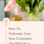 How to effectively welcome new customers through a refined customer onboarding process.