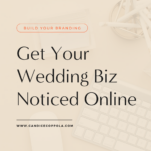 Create an impactful online presence for your wedding biz with a professional website.
