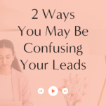 2 ways wedding pros may be confusing their leads in sales.