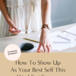 How to avoid wedding season burnout and present your best self.