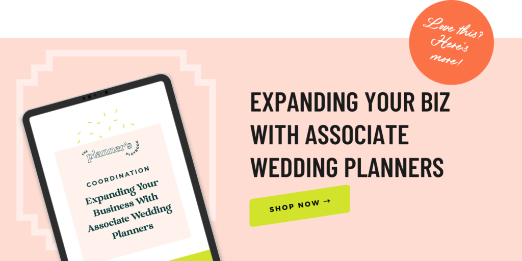 Expanding your biz by onboarding associate wedding planners.