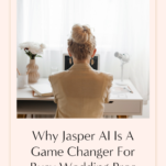 Discover why Jasper AI is a game changer for busy wedding pros looking to write better blog posts.