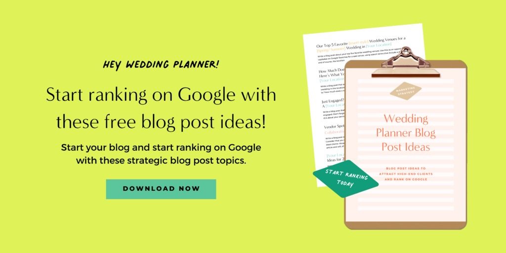 Start your blog and start ranking on Google with these strategic blog post topics. Download for free now and get started with your wedding pro SEO!