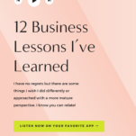 12 business lessons I've learned while starting a wedding planning business.