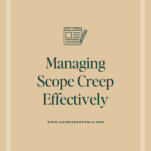 An informative poster titled "managing scope creep effectively" on a beige background with a minimalistic radio icon, presented by www.candicecoppola.com.