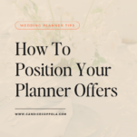 Digital graphic featuring wedding planner tips titled "how to position your wedding planner packages" with a floral background and text overlay.