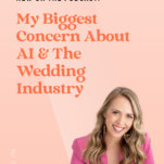 The biggest concern about the wedding industry podcast for Gen Z.