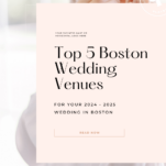 Top Boston wedding venues.