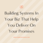 Developing systems in your wedding business that ensure you effectively deliver on promises.