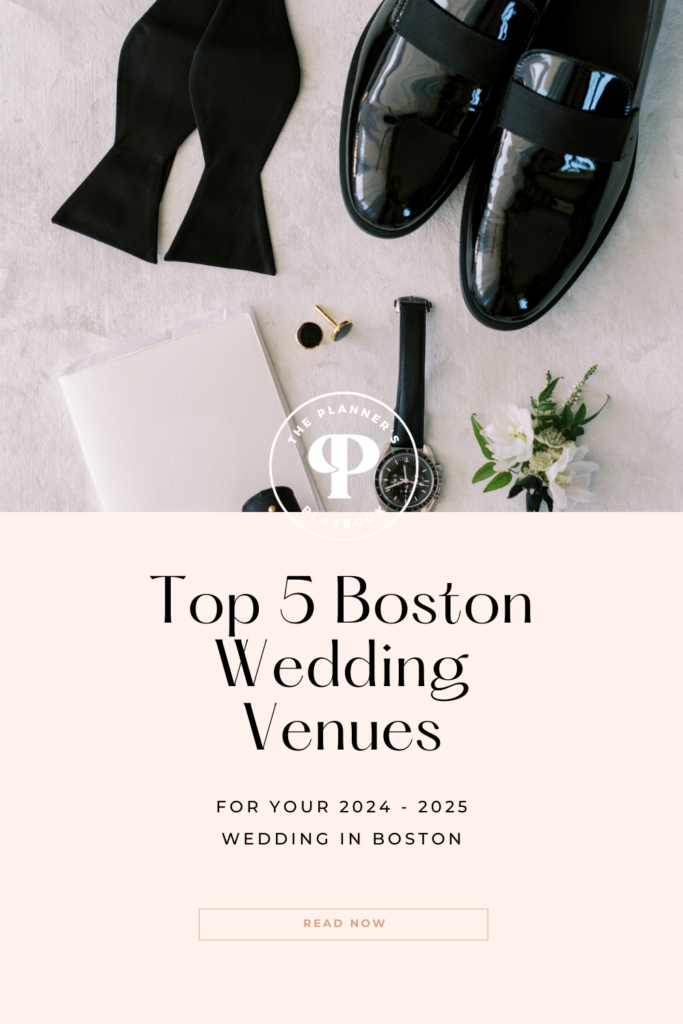 Top 5 Boston wedding venues.