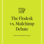 A lime green graphic titled "The Flodesk vs. Mailchimp Debate" with a webpage icon above the text. Website link: www.candicecoppola.com.