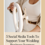         Person adjusting a smartphone on a ring light stand. Text reads: "5 Social Media Tools To Support Your Wedding Pro Business Journey." Website: www.candicecoppola.com.