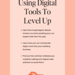 Promotional poster titled "Using Digital Tools to Level Up" featuring a guest talk by Steven Greitzer on digital tools for wedding professionals, including learning, incorporation, and mistake prevention, from "The Power in Purpose". Discover the provenance of effective techniques to elevate your skills.