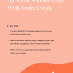 Promotional graphic titled "All About Website Copy with Andrea Shah" featuring common website copy mistakes and hiring tips from experienced wedding website copywriter Andrea Shah. Includes a "Listen Now" button at the bottom right.