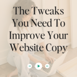 A person sits on the floor using a laptop. Text reads "The Tweaks You Need To Improve Your Website Copy" with a podcast play icon and "The Power in Purpose Podcast" below, featuring Andrea Shah, the renowned wedding website copywriter.