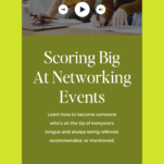 Two people work on laptops in the background. Text overlay reads, "Scoring Big At Networking Events with Carin Hunt. Learn how to become someone who's on the tip of everyone's tongue and always being referred, recommended, or mentioned.