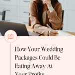 A person sits at a table with a laptop and a notebook, reading a document titled "How Your Wedding Packages Could Be Eating Away At Your Profits" from www.candicecoppola.com.