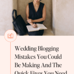 A woman sits writing in a notebook next to a black bag. Text overlay reads: "Wedding Blogging Mistakes You Could Be Making And The Quick Fixes You Need." Below is a website link: www.candicecoppola.com.