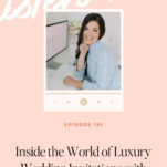 A woman sits at a desk in front of a computer, smiling at the camera. Text promotes a podcast episode about luxury wedding invitations featuring expert insights from Ledgewood Fine Stationery.