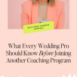 A woman in a pink blazer smiles and looks down; text reads "What Every Wedding Pro Should Know Before Joining Another Coaching Program," highlighting essential wedding business tips and "With Host Candice Coppola.
