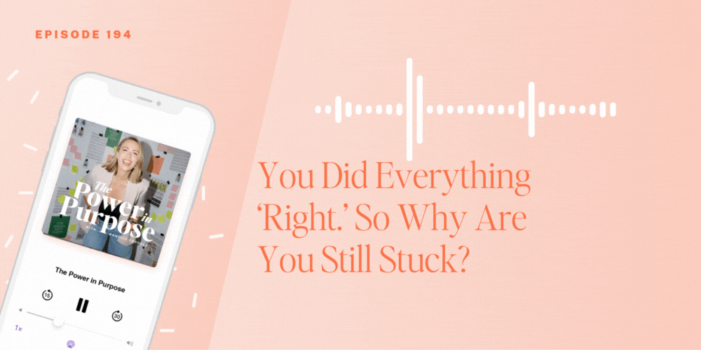 Podcast episode cover featuring a woman and the text “The Power in Purpose.” Title reads: “You Did Everything ‘Right.’ So Why Are You Still Stuck?”—essential listening for high-achieving wedding pros feeling stuck in their career. Audio waveform featured at top.