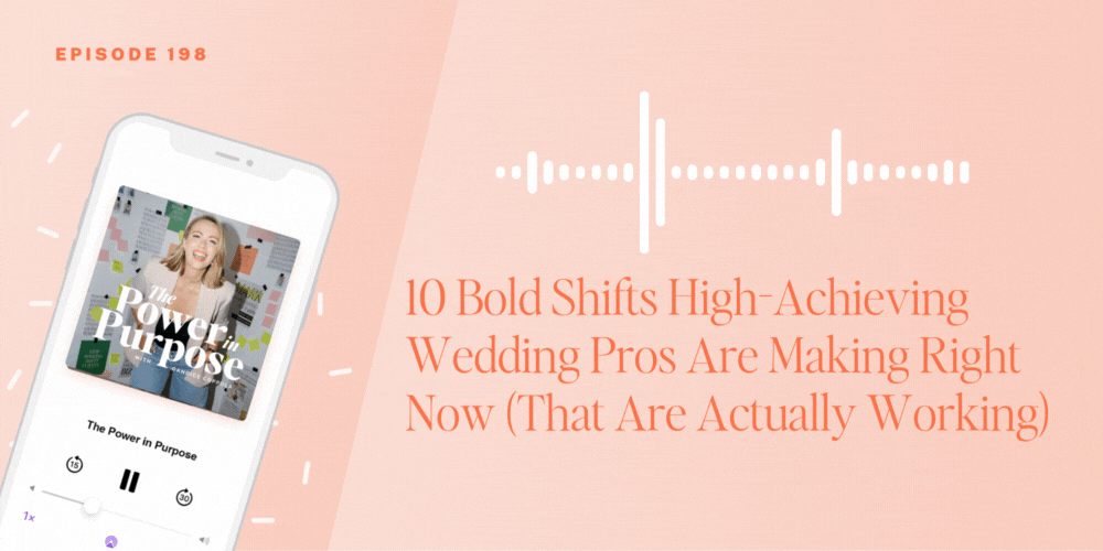 A podcast episode titled "10 Bold Shifts High-Achieving Wedding Pros Are Making Right Now" is displayed, with a phone showing the podcast cover on a peach background—perfect for those seeking the latest wedding industry shifts.