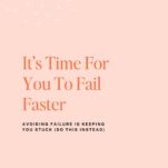 Peach background graphic with text: "It's Time For You To Fail Faster. Avoiding failure is keeping you stuck (try this growth strategy for wedding pros instead)." Header reads "New Episode".