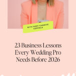 A smiling woman in a peach blazer looks down; text reads "23 Wedding Lessons Every Pro Needs Before 2026" and "With host Candice Coppola"—a must-see for every wedding pro and fan of wedding podcasts.