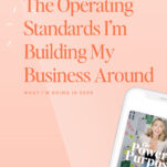 Text graphic with the title "The Operating Standards I’m Building My Business Around—What I’m Doing in 2026" and a partial image of a phone displaying a podcast episode, sharing insights to help grow your business or wedding business.