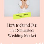 A woman in a white dress smiles with her hands under her chin. Text reads: "How to Stand Out in a Saturated Wedding Industry. With host Candice Coppola sharing top wedding trends. Listen now.