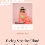 A woman in a bright coral suit and sunglasses sits at a desk with a laptop. Text reads: “Feeling Stretched Thin? Try These Productivity Hacks and Energy Rules for Wedding Pros. Episode 207.”.
