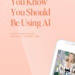 Text reads "You know you should be using AI. Here's what that actually looks like." A smartphone in the lower right shows a podcast titled "The Power in Purpose" with a woman on the cover.