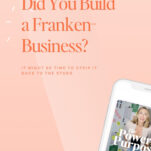 A phone displaying a podcast app is placed on a peach background with text that reads, “Did You Build a Franken-Business? It might be time to strip your wedding business back to the studs.”.