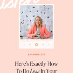 A woman in a pink blazer sits at a desk with a microphone, smiling, in front of a wall covered with papers. Text below reads: "Here's Exactly How To Do Less In Your Six-Figure Wedding Business.