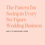 Beige graphic with text: "The Pattern I'm Seeing in Every Six-Figure Wedding Business and It's Breaking Them." Banner above reads "NEW EPISODE." Bottom text: "The Power in Purpose." Discover the wedding business pattern holding teams back.