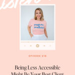 A woman smiles at the camera, wearing a "positivity is powerful" shirt. Text below reads, "Setting Boundaries With Wedding Clients Might Be Your Best Client Experience Upgrade. Episode 218.