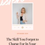 A woman in a light blazer poses for a podcast cover titled “The Skill You Forgot to Charge For In Your Wedding Business,” episode 225, on a peach background—an essential listen for anyone looking to refine their pricing and better serve clients in the world of wedding services.
